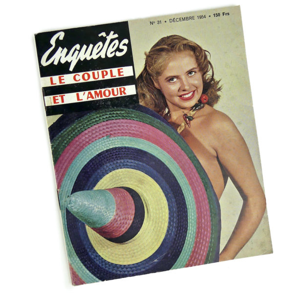 7 revues érotiques d’après-guerre Pin-ups de Paris des années 40/50 Erotica Curiosa (Enquêtes)